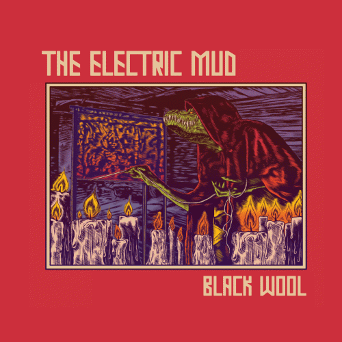 The Electric Mud : Black Wool
